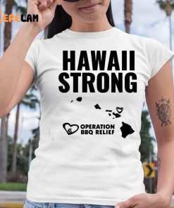 Hawaii Strong Operation BBQ Relief Shirt 6 1