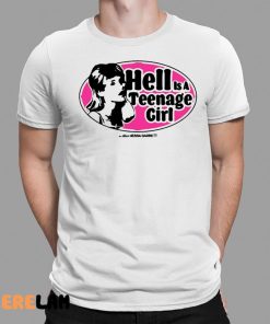 Hell Is A Teenager Girl Shirt