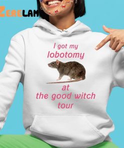 I Got My Lobotomy At The Good Witch Tour Shirt 4 1