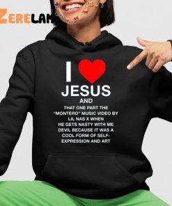 I Love Jesus And That One Part In The Montero Music Video B Lil Nas X When He Gets Nasty With The Devil Because It Was A Cool Form Of Self Shirt 4 1