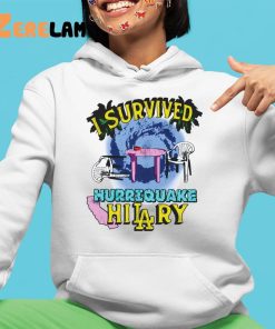 I Survived Hurriquake Hilary Shirt 4 1