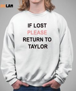 If Lost Please Return To Taylor Shirt 5 1