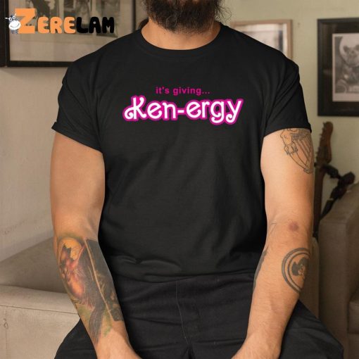 It’s Giving Ken Ergy Shirt Barbie