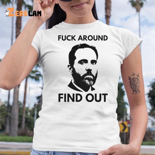 Jack Smith Fuck Around Find Out Shirt