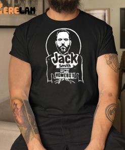 Jack Smith Is My Homeboy Shirt 3 1