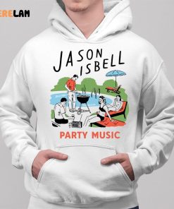 Jason Isbell Party Music Shirt 2 1