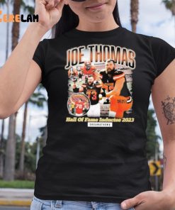 Joe Thomas Hall Of Fame Inductee 2023 Shirt 6 1