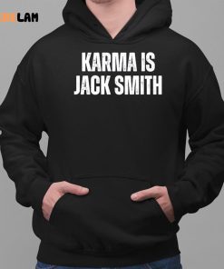 Karma Is Jack Smith Shirt 2 1