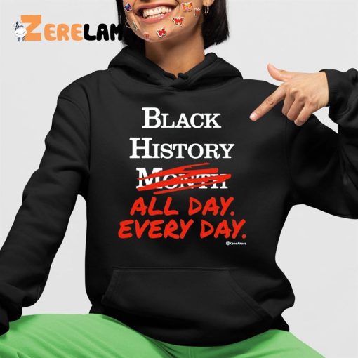 Kenny Akers Black History Month All Day Every Day Shirt