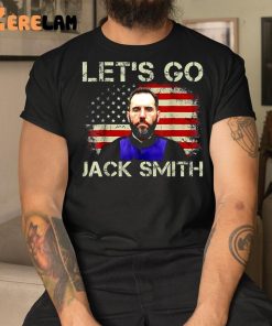 Lets Go Jack Smith Shirt 2024 3 1