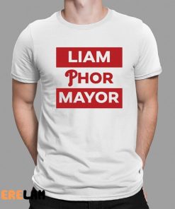 Liam Phor Mayor Shirt