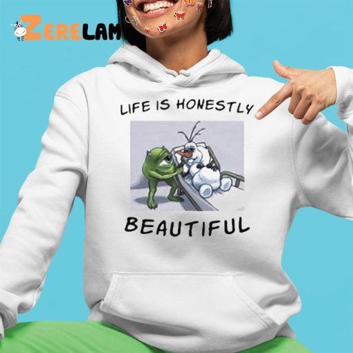 Life Is Honestly Beautiful Shirt