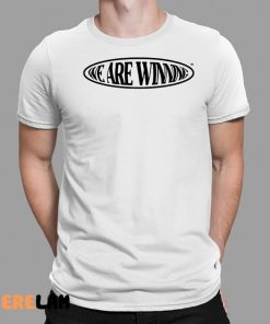 Lyes We Are Winning Shirt 1 1