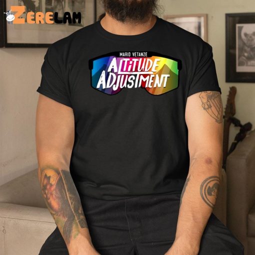 Mario Vetanze Altitude Adjustment Shirt