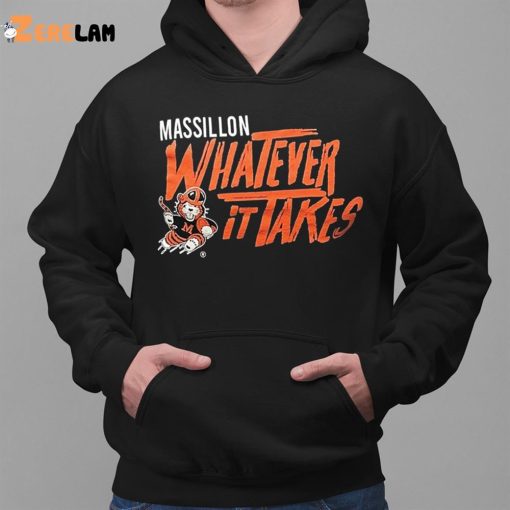 Massillon Whatever It Takes Shirt Washington High School Deca