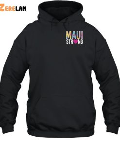 Maui Strong Our Aloha Never Dies Shirt 2