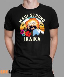 Maui Strong Shirt Ikaika 1 1