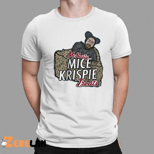 Mcnasty Mice Krispie Treats Shirt