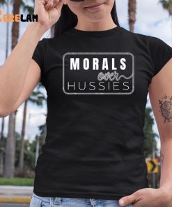 Morals Over Hussies SHirt 6 1