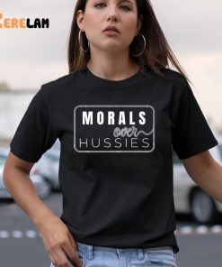 Morals Over Hussies SHirt 9 1