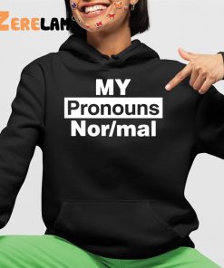 My Pronouns Are Normal Shirt 4 1