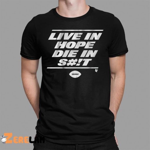 New York Live In Hope Die In Shit Shirt