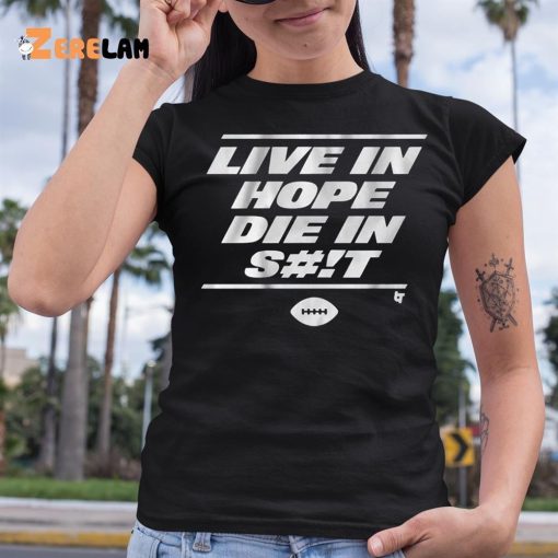 New York Live In Hope Die In Shit Shirt