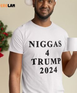 Niggas 4 Trump 2024 Shirt 2