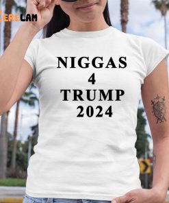 Niggas 4 Trump 2024 Shirt 6 1 1