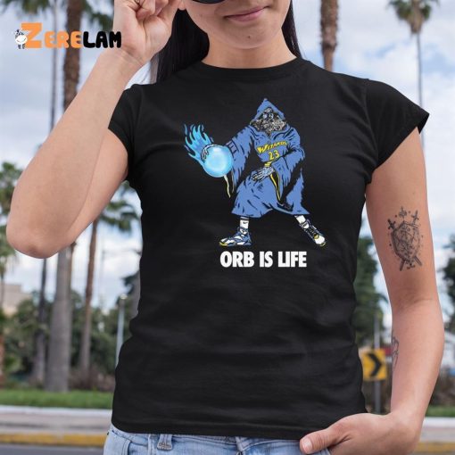 Orb Is Life Shirt