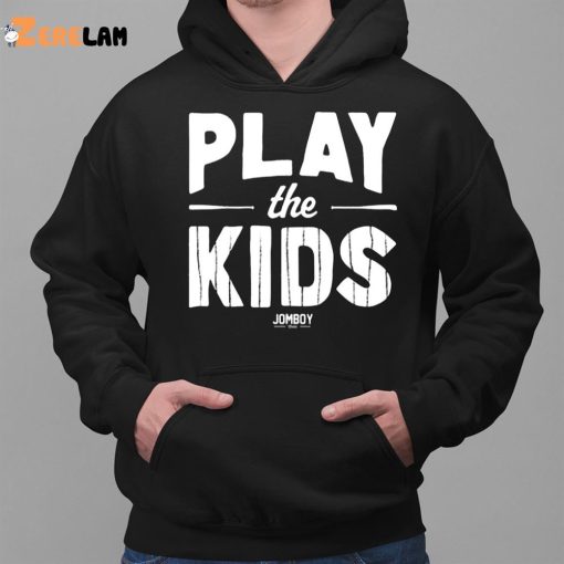 Play The Kids Jomboy Shirt