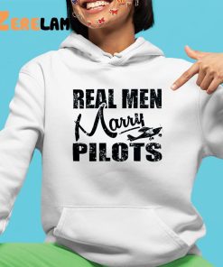 Real men marry pilots Shirt 4 1