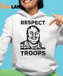 Respect Troops Shirt 4 1