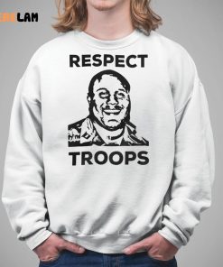 Respect Troops Shirt 5 1