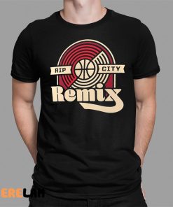 Rip City Remix Shirt