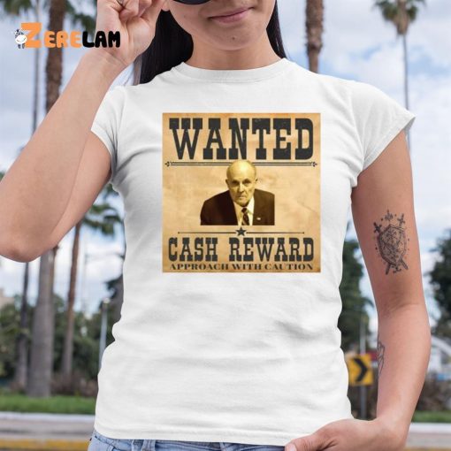 Rudy Giuliani Wanted Cash Reward Shirt