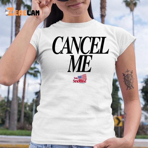 Sean Strickland Cancel Me Shirt