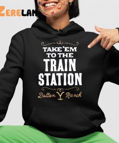 Take Em To The Train Station Dutton Ranch Shirt 4 1