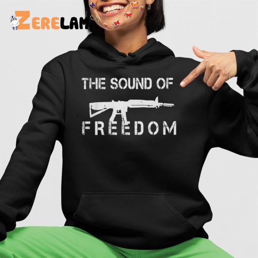 The Sound Of Freedom Shirt