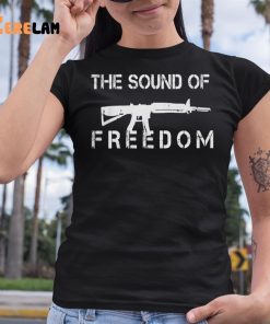 The Sound Of Freedom Shirt 6 1
