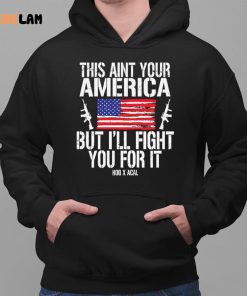 This Aint Your American But Ill Fight You For It Shirt Tom MacDonald 2 1