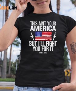 This Aint Your American But Ill Fight You For It Shirt Tom MacDonald 6 1