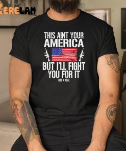 Tom MacDonald This Aint Your American But Ill Fight You For It Shirt 3 1