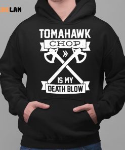 Tomahawk Chop 100M Shirt 2 1