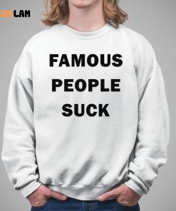 Travis Barker Famous People Suck Shirt 5 1