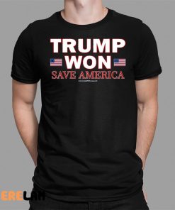 Trump Won Save America Shirt Trump2024swag