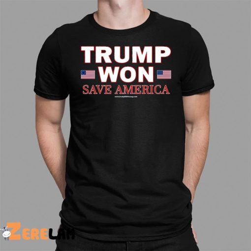 Trump Won Save America Shirt Trump2024swag