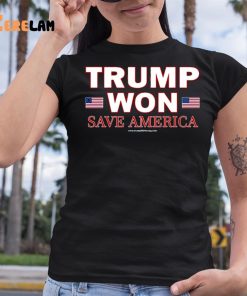 Trump Won Save America Shirt Trump2024swag 6 1