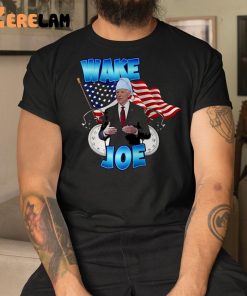 Wake Up Joe Shirt Joe Biden 3 1