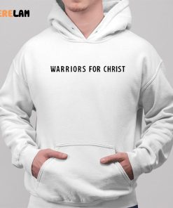 Warriors For Christ Shirt 2 1